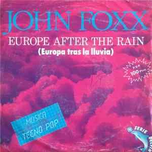 John Foxx - Europe After The Rain = Europa Tras La Lluvia FLAC