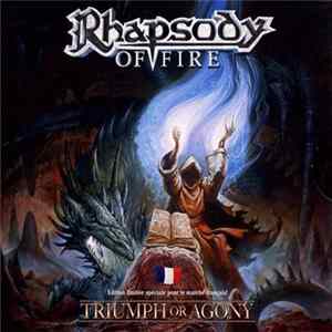 Rhapsody Of Fire - Triumph Or Agony FLAC