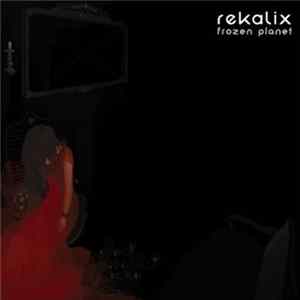 Rekalix - Frozen Planet FLAC