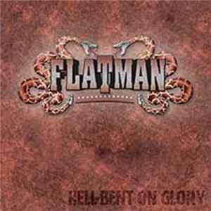 Flatman - Hell-Bent On Glory FLAC