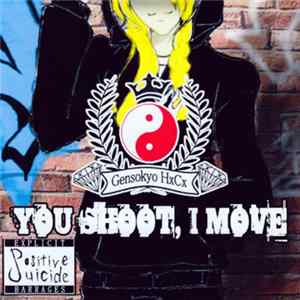 Positive Suicide - You Shoot, I Move FLAC