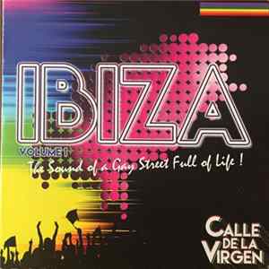 Various - IBIZA Volume 1 (The Sound Of A Gay Street Full Of Life!) FLAC
