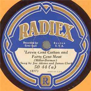 Joe Adams And James Clark - 'Leven Cent Cotton And Forty Cent Meat / Farm Relief Blues FLAC