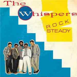 The Whispers - Rock Steady / Are You Going My Way FLAC