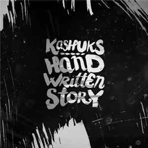 Kashuks - Hand Written Storry FLAC