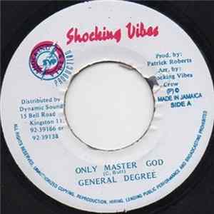 General Degree - Only Master God FLAC