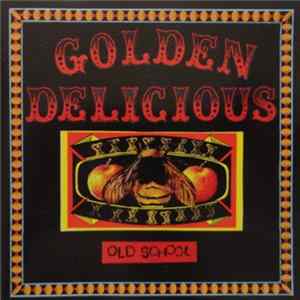 Golden Delicious - Old School FLAC