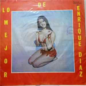 Enrique Díaz - Lo Mejor De Enrique Diaz FLAC