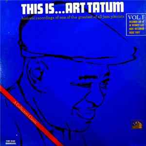 Art Tatum - This Is...Art Tatum - Vol 1 FLAC