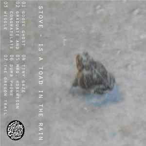Stove - Is A Toad In The Rain FLAC