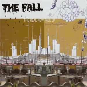 The Fall - The Real New Fall LP (Formerly 'Country On The Click') FLAC