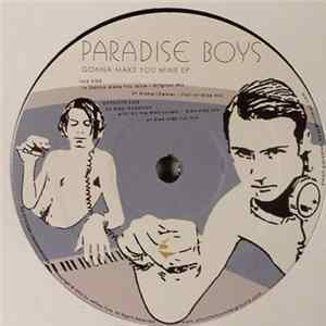 Paradise Boys - Gonna Make You Mine E.P. FLAC