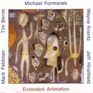 Michael Formanek - Extended Animation FLAC