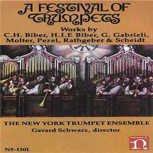 The New York Trumpet Ensemble, Gerard Schwarz - A Festival Of Trumpets FLAC
