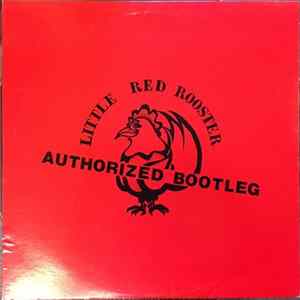 Little Red Rooster - Authorized Bootleg FLAC