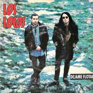 Los Locos - Dejame Flotar FLAC