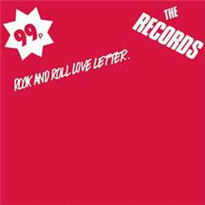 The Records - Rock And Roll Love Letter FLAC