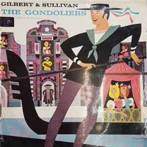 Gilbert & Sullivan - The Gondoliers FLAC