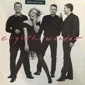 Eighth Wonder - Cross My Heart FLAC