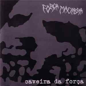 Força Macabra - Caveira Da Força FLAC