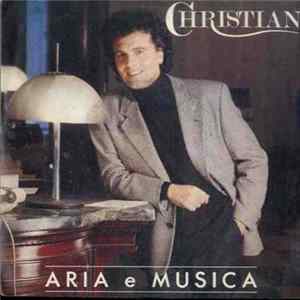 Christian - Aria E Musica FLAC