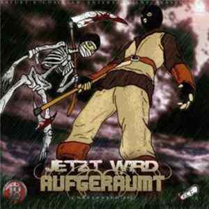 Erfurts Chainsaw Entertainment - Jetzt Wird Aufgeräumt - Unreleased III FLAC