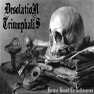 Desolation Triumphalis - Forever Bound To Nothingness FLAC
