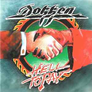 Dokken - Hell To Pay FLAC