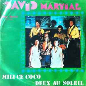 David Martial - Mili Ce Coco / Deux Au Soleil FLAC