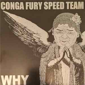 Conga Fury Speed Team / Shitstorm - Why / Shitstorm FLAC