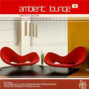 Various - Ambient Lounge 12 FLAC