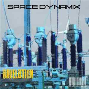 Space Dynamix - Ravelution FLAC