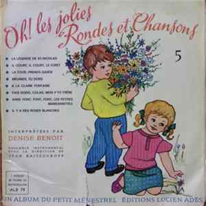 Denise Benoit - Oh! Les Jolies Rondes Et Chansons 5 FLAC