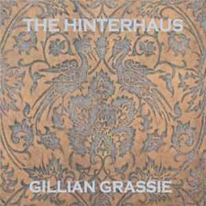 Gillian Grassie - The Hinterhaus FLAC