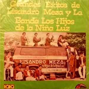 Lisandro Meza ,Y Banda Los Hijos De La Niña Luz - Grandes Exitos FLAC