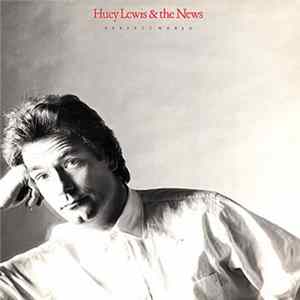 Huey Lewis & The News - Perfect World FLAC
