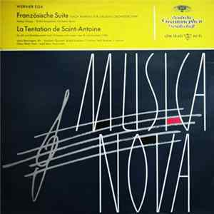 Werner Egk - Ferenc Fricsay ; RIAS Symphonie-Orchester Berlin / Lilian Benningsen ; Koeckert-Quartett - Französische Suite - La Tentation De Saint-Antoine FLAC