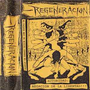 Regeneracion - Autoridad: Negacion De la Libertad!!! FLAC