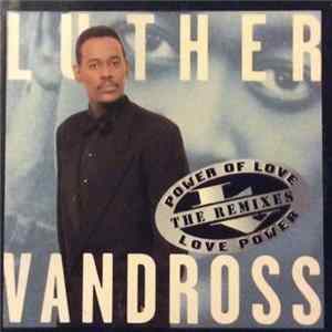 Luther Vandross - Power Of Love / Love Power (The Remixes) FLAC