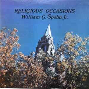 William G. Spohn, Jr. - Religious Occaions FLAC