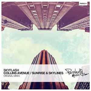 Skyflash - Collins Avenue / Sunrise & Skylines FLAC
