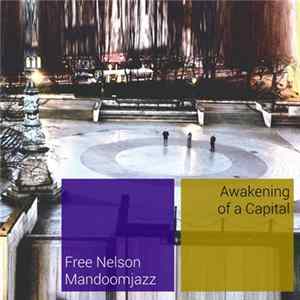Free Nelson Mandoomjazz - Awakening Of A Capital FLAC