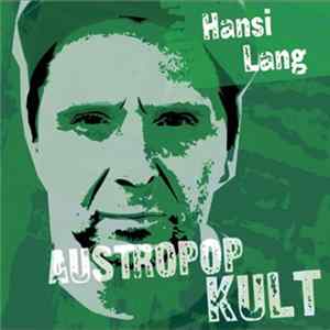 Hansi Lang - Austropop Kult FLAC