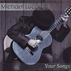 Michael Lucarelli - Your Songs FLAC
