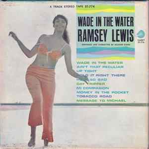 Ramsey Lewis - Wade In The Water FLAC