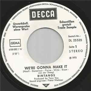 Bintangs - We're Gonna Make It / Well, Then It's Alright FLAC