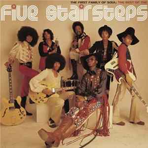 The Five Stairsteps - The First Family Of Soul: The Best Of The Five Stairsteps FLAC