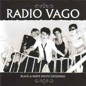 Radio Vago - Black & White Photo Enterprise FLAC