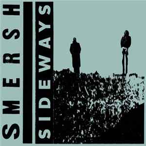 Smersh - Sideways FLAC