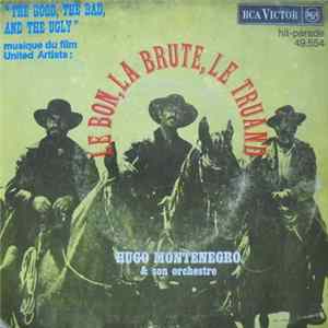Hugo Montenegro & Son Orchestre - The Good, The Bad And The Ugly - Music Du Film United Artist: Le Bon, La Brute, Le Truand FLAC